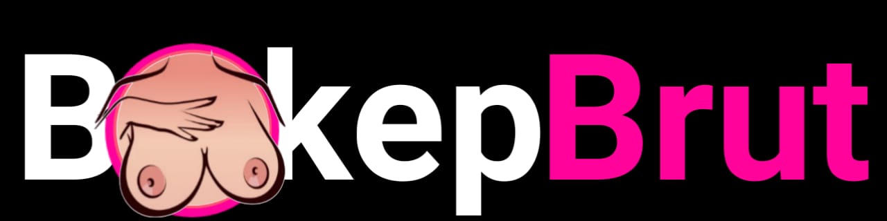 BokepBrut - Streaming Video Bokep Terbaru